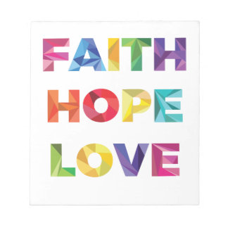 FAITH HOPE LOVE NOTEPAD