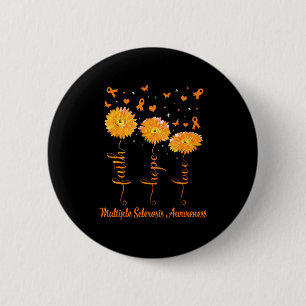 Faith Hope Love Orange Ribbon Multiple Sclerosis A 6 Cm Round Badge
