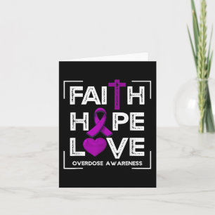 Faith Hope Love Overdose Awareness Christian Women Card