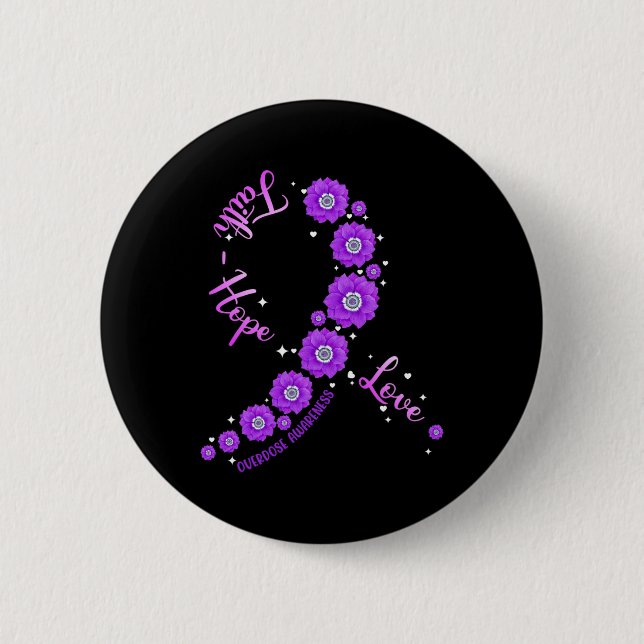 Faith Hope Love Overdose Awareness Ribbon Flower W 6 Cm Round Badge (Front)