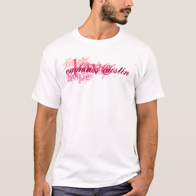 Faith, Hope, Love - Pink - Restoring Austin back T-Shirt (Front)