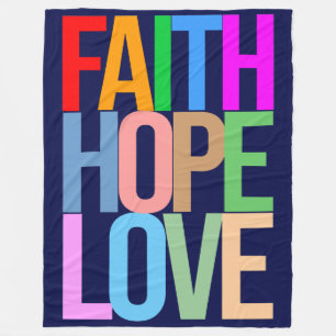 Faith Hope Love Positive colorful Fleece Blanket