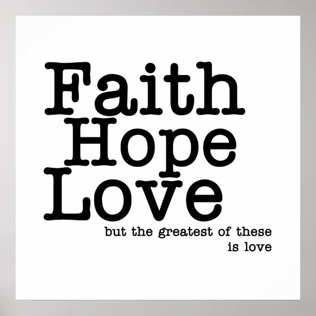 Faith Hope Love Poster (Front)