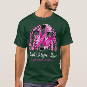 Faith Hope Love Rainbow Sunflower Breast Cancer Aw T-Shirt