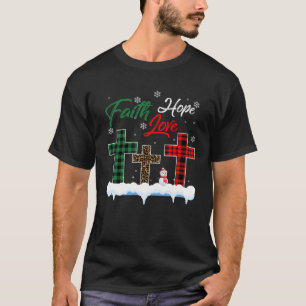 Faith Hope Love Snowman Christian Xmas T-Shirt