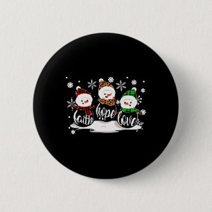 Faith Hope Love Snowman Christmas Pajama Cute Wint 6 Cm Round Badge