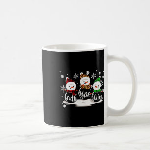 Faith Hope Love Snowman Christmas Pajama Cute Wint Coffee Mug