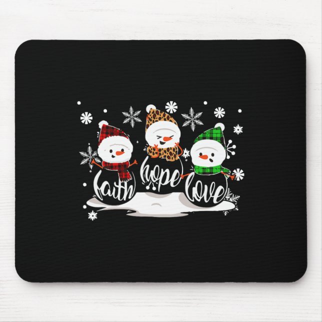Faith Hope Love Snowman Christmas Pajama Cute Wint Mouse Pad (Front)
