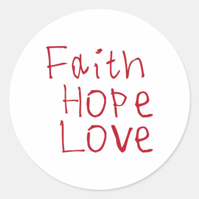 Faith Hope Love Sticker  (Front)