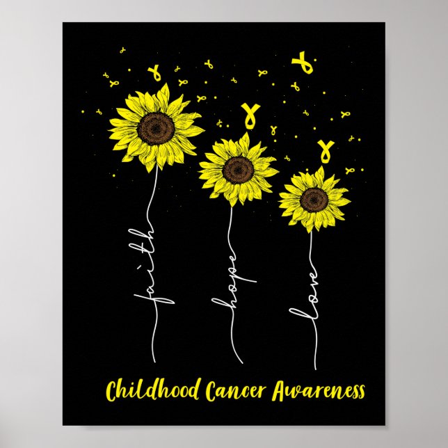 Faith Hope Love Sunflower Childhood Cancer Awarene Poster (Front)