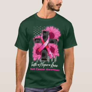 Faith Hope Love Sunflower Pink Breast Cancer Aware T-Shirt