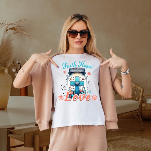 Faith hope love T-Shirt (Creator Uploaded)