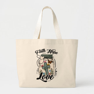Faith, Hope, Love tote