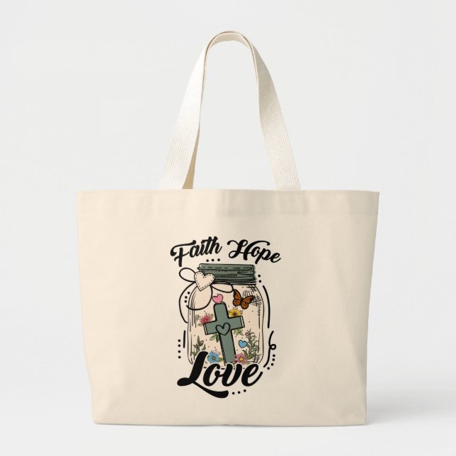 Faith, Hope, Love tote (Front)