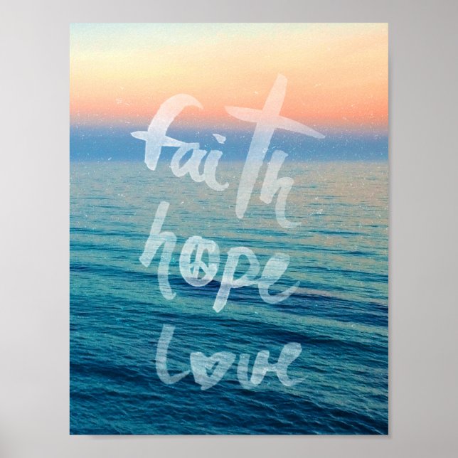Faith Hope Love Typography Ocean Sunset Poster (Front)