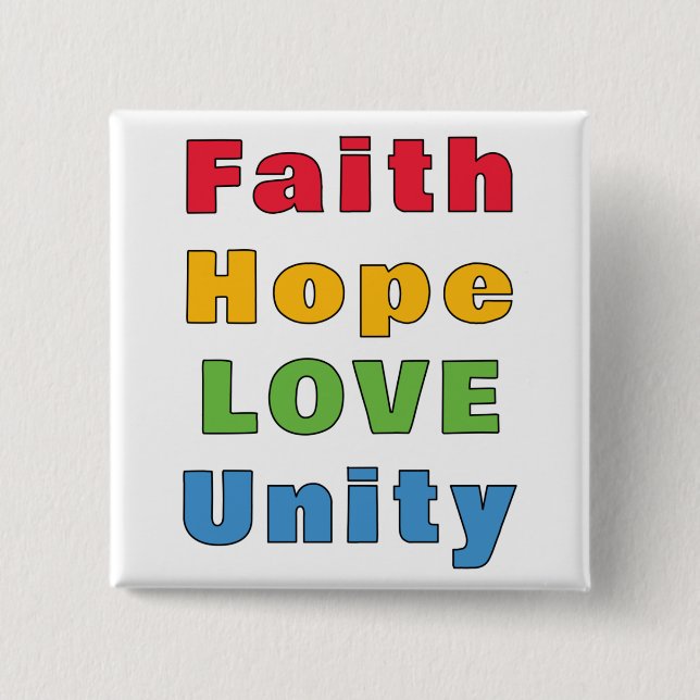Faith Hope Love Unity     15 Cm Square Badge (Front)