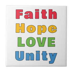 Faith Hope Love Unity Ceramic Tile