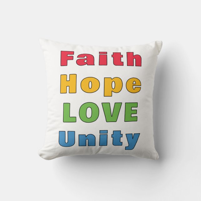 Faith Hope Love Unity        Cushion (Front)
