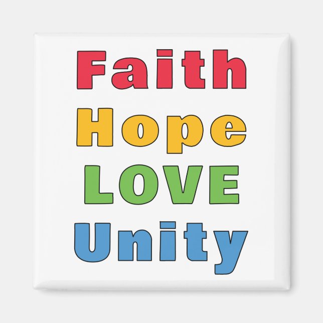 Faith Hope Love Unity  Magnet (Front)