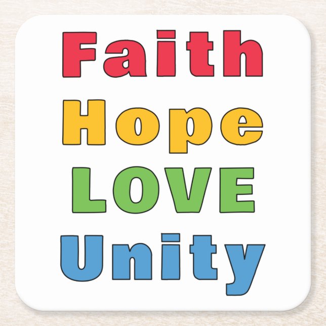 Faith Hope Love Unity    Square Paper Coaster (Front)