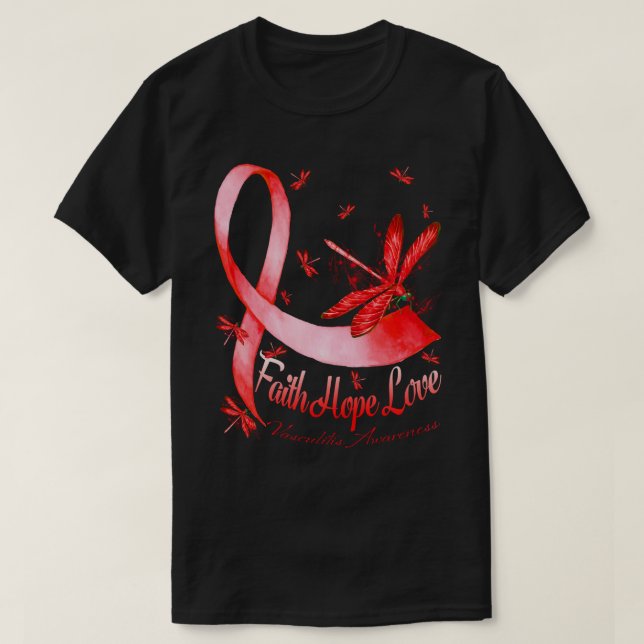 Faith Hope Love Vasculitis Awareness Dragonfly T-Shirt (Design Front)