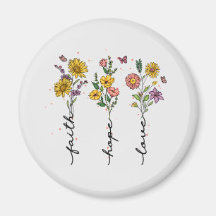 Faith, Hope, Love – Vibrant Floral Inspirational Magnet