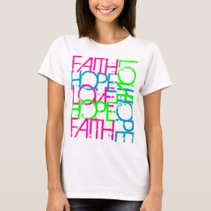 Faith Hope Love, Women's Vibrant Colour T-Shirt