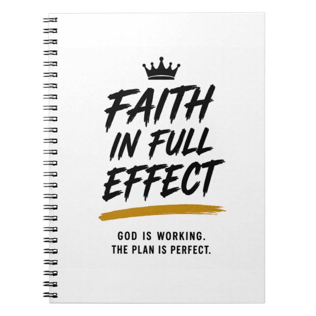 FAITH IN FULL EFFECT — Inspirational Notebook (Front)