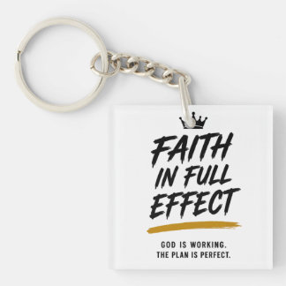 FAITH IN FULL EFFECT — Premium Inspirational  Key Ring