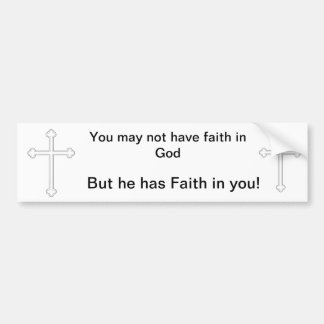 Faith in God Bumper Sticker