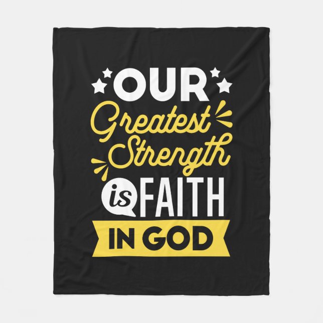 Faith in God – Our Greatest Strength Quote Fleece Blanket (Front)