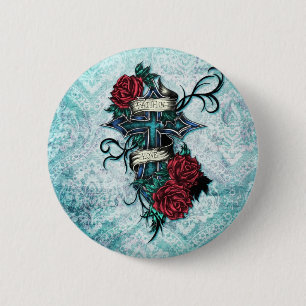 Faith in Love cross and roses in tattoo style. 6 Cm Round Badge