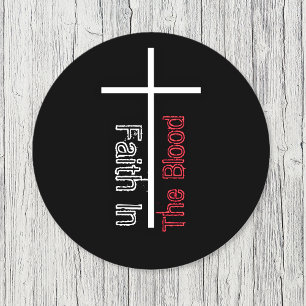Faith In The Blood Christian Cross Classic Round Sticker