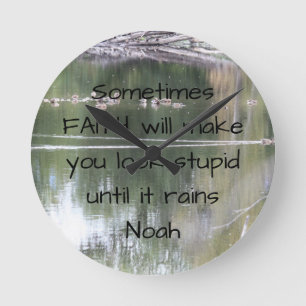 Faith Inspirational Humour Quote Bible Christian  Round Clock