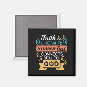Faith Is Like WiFi Funny Christian Quote Art Magnet