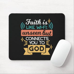 Faith Is Like WiFi Funny Christian Quote Art Mouse Pad