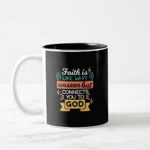 Faith Is Like WiFi Funny Christian Quote Art Two-Tone Coffee Mug