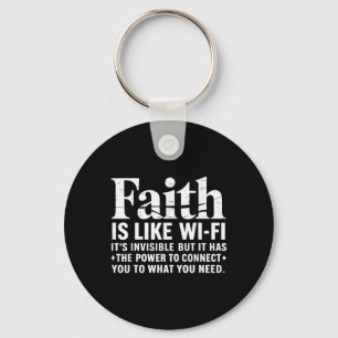 Faith Is Like Wifi God, Jesus Religious Christian  Key Ring