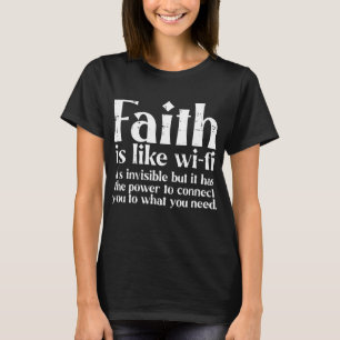 Faith Is Like Wifi God Jesus Religious Christian M T-Shirt