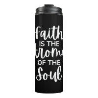 Faith Is The Aroma Of The Soul