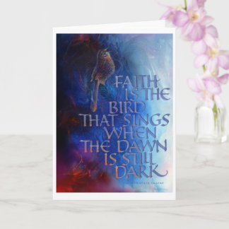 "Faith is the bird that sings," 5" x 7", Folded Card