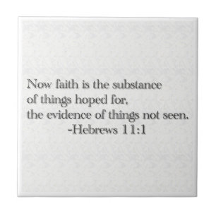 Faith is the Substance of Things Hoped for Tile