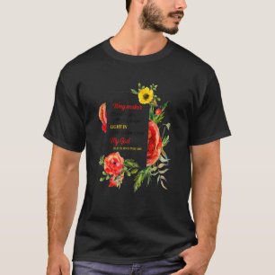 Faith Jesus Christian Flower My God That Is Who Yo T-Shirt