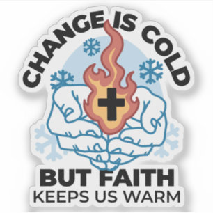 Faith Keeps Us Warm -  Uplifting Winter Artwork