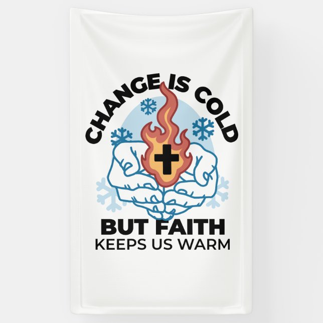 Faith Keeps Us Warm -  Uplifting Winter Artwork Banner (Vertical)