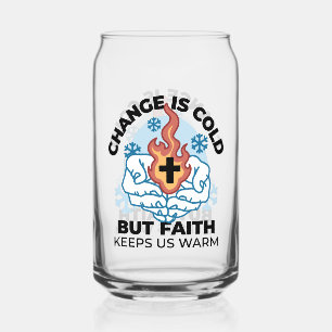 Faith Keeps Us Warm -  Uplifting Winter Artwork Can Glass