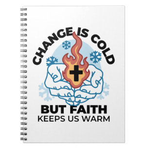 Faith Keeps Us Warm - Uplifting Winter Artwork Notebook