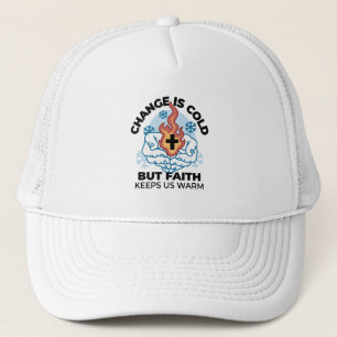 Faith Keeps Us Warm - Uplifting Winter Artwork Trucker Hat