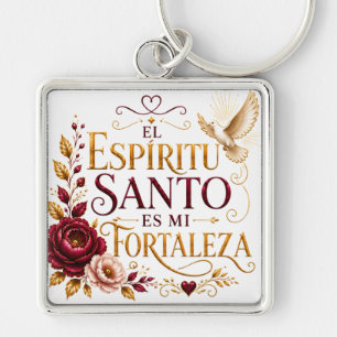 Faith Keychain El Espíritu Santo es Mi Fortaleza