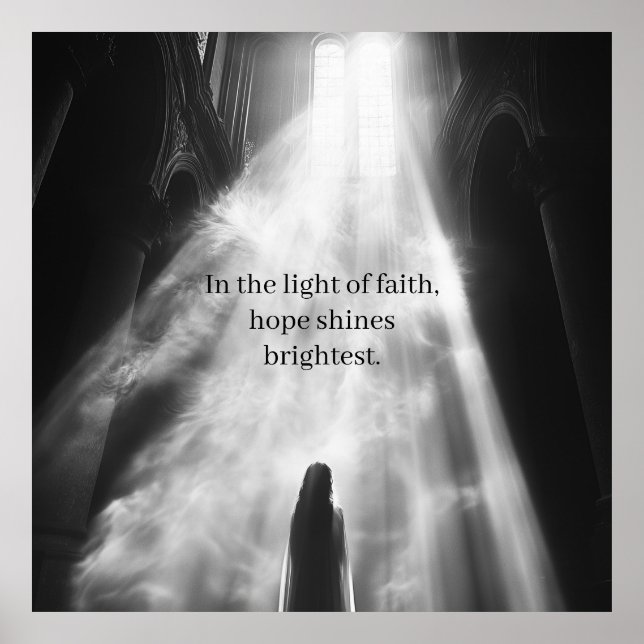 Faith Light in Church Inspirational Hope Quote Poster (Front)